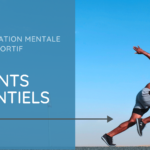 7 points essentiels à la préparation mentale d'un sportif